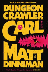 Dungeon Crawler Carl by Matt Dinniman  (Paper Back)