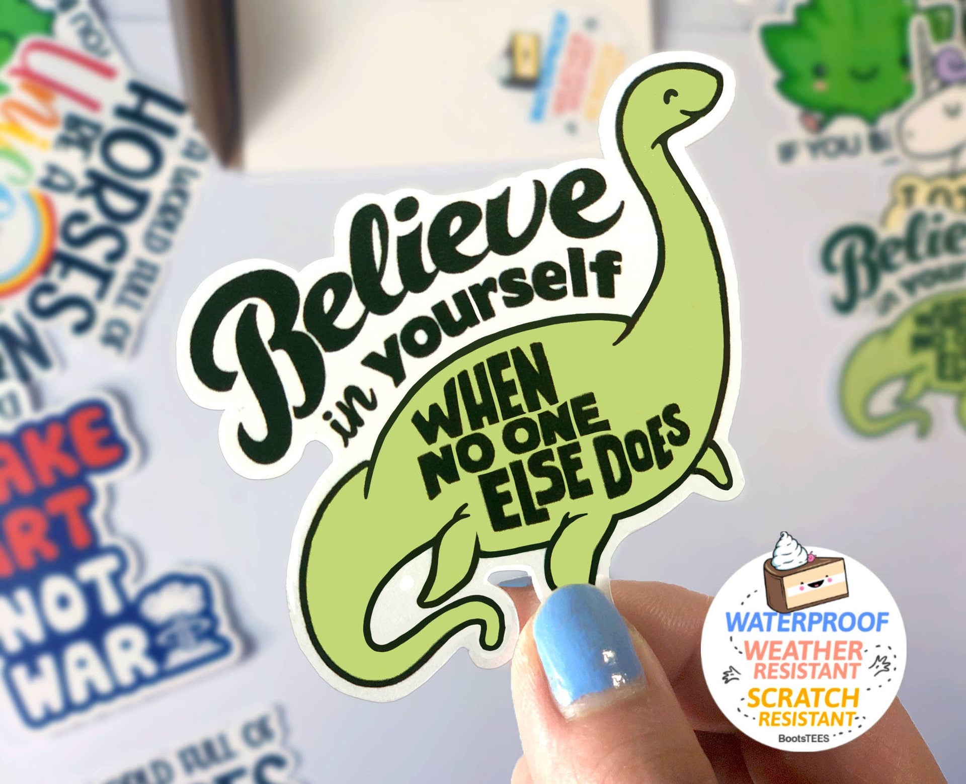 Believe in Yourself Nessie Sticker with Quote, Waterproof